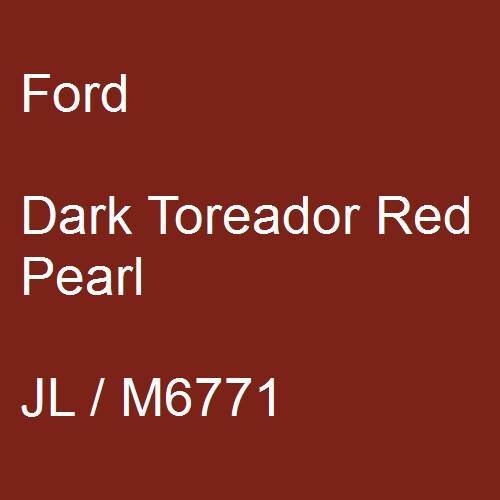 Ford, Dark Toreador Red Pearl, JL / M6771.
